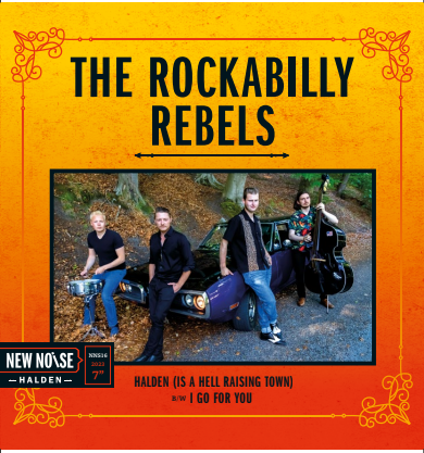 NNS16 The Rockabilly Rebels - Halden Is A Hell Rising Town (7&quot;) LTD. Gold marble vinyl