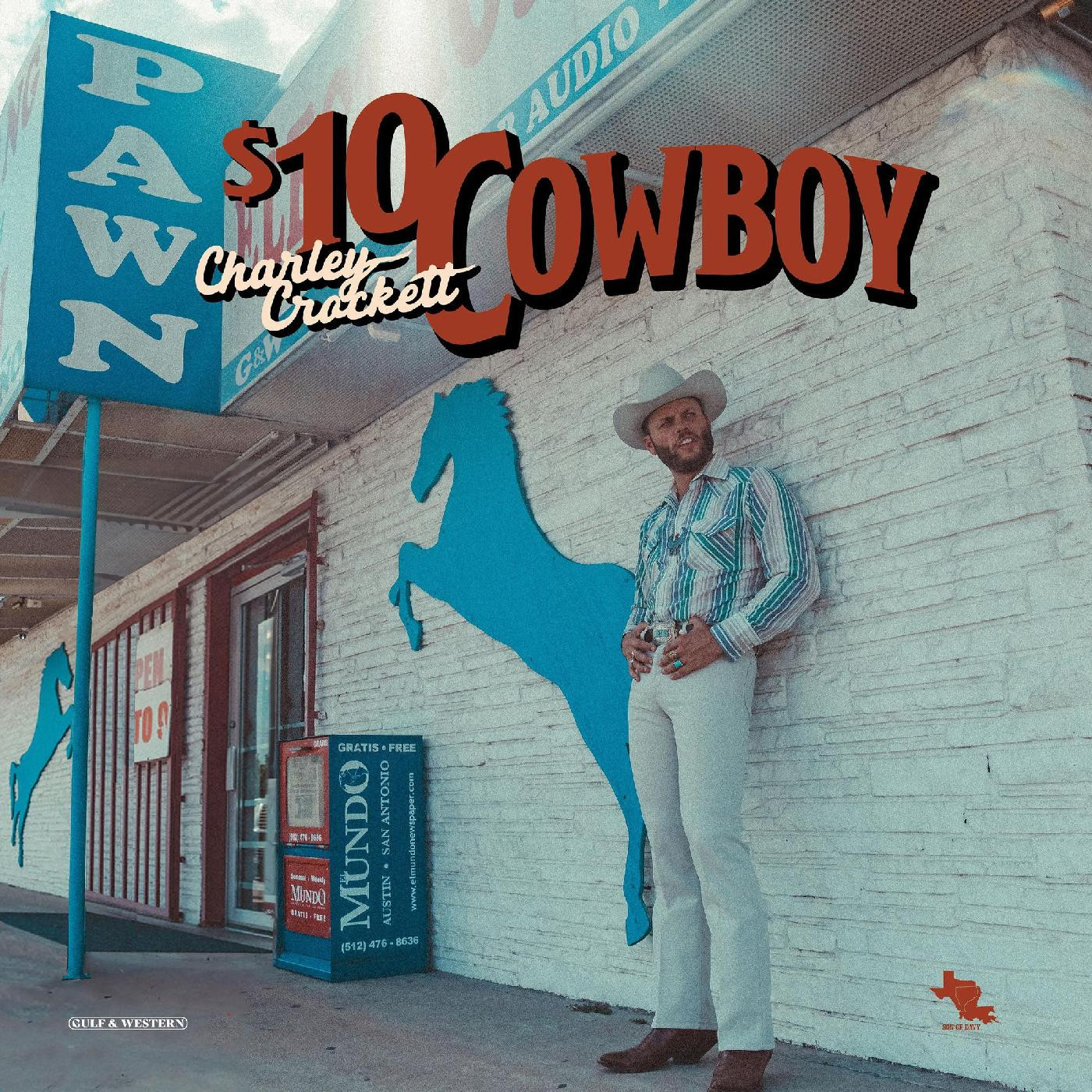Charley Crockett - $10 Cowboy (CD)