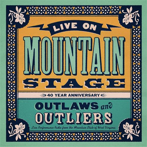 Live On Mountain Stage: Outlaws &amp; Outliers (2XLP)
