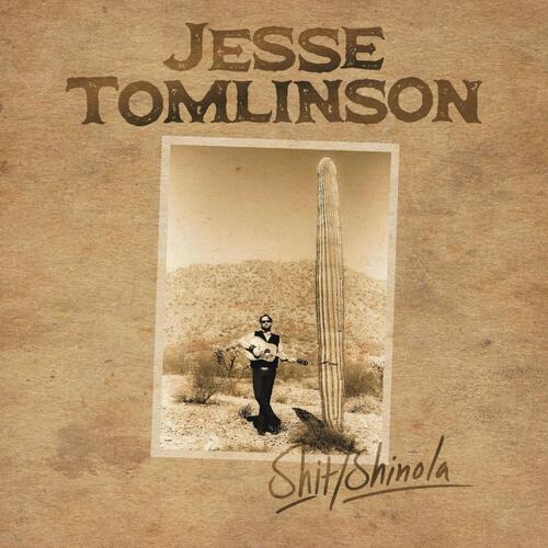 Jesse Tomlinson - Shit/Shinola (CD)