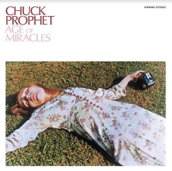 Chuck Prophet - The Age Of Miracles - LTD. Pink marble vinyl RSD Black Friday 2022 (LP)